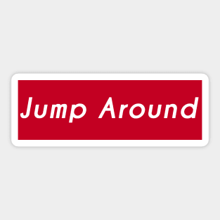 Jump Around Sticker